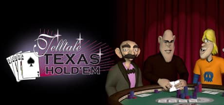 Telltale Texas Holdem