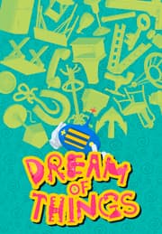 Dream of Things
