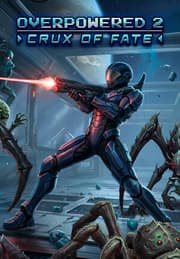 Overpowered 2 - Crux of Fate